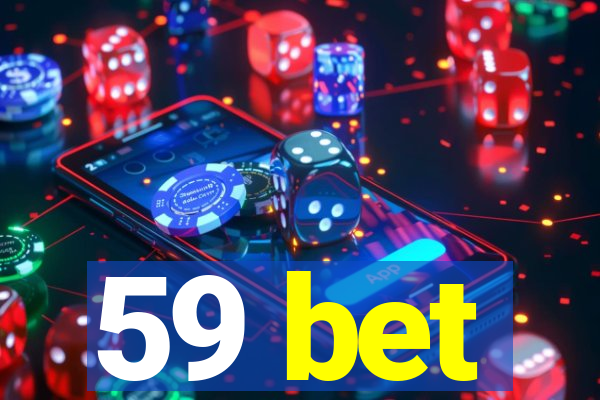 59 bet